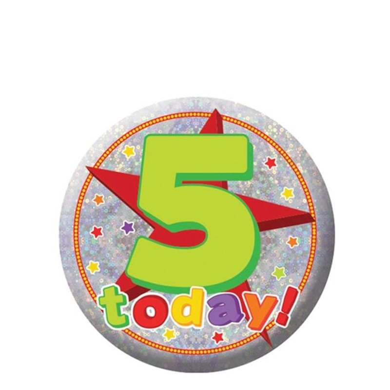 5 Today birthday button holographic 5.5cm